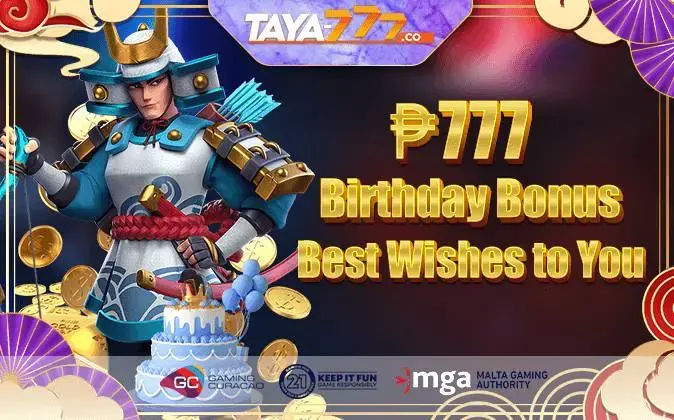 taya777 birthday bonus
